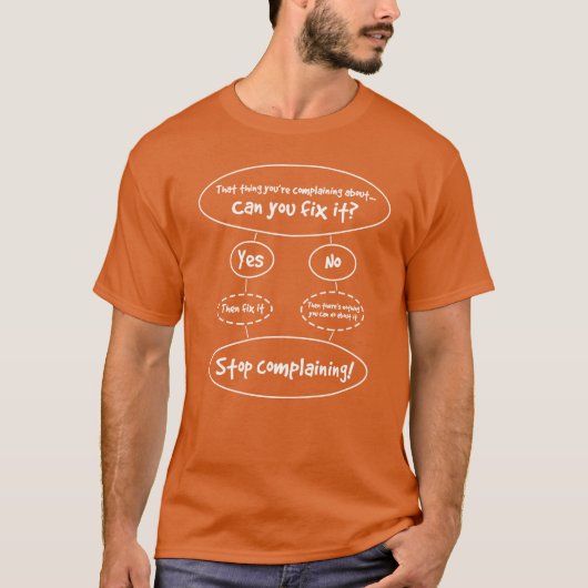 "Wie man beschweren" Diagramm stoppt T-Shirt (Vorderseite)