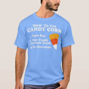 Wie man Candy Corn Funny Halloween Retro 80's C es T-Shirt