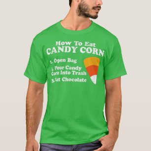 Wie man Candy Corn isst Lustiges Halloween Retro 8 T-Shirt