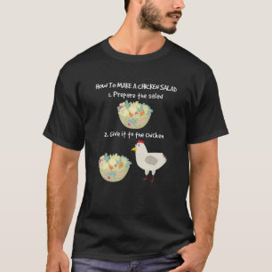 Wie man den Veganen Hühnersalat-Veganismus lustig T-Shirt