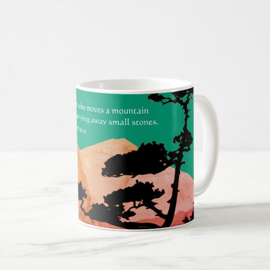 Wie man ein Gebirgskonfuzius-Philosophie-Zitat bew Kaffeetasse (VorderseiteRechts)