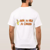 Wie man ein Huhn tötet T-Shirt (Rückseite)