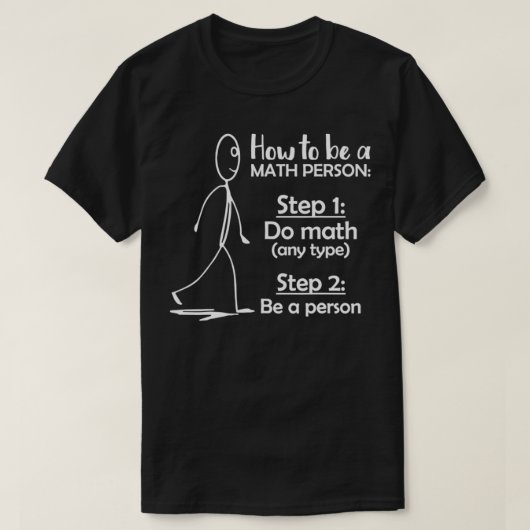 Wie man ein Mathematiker ist 21 T-Shirt (Design vorne)