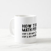 Wie man ein Mathematiker ist - Lehrer Mathematik P Kaffeetasse (Vorderseite Links)