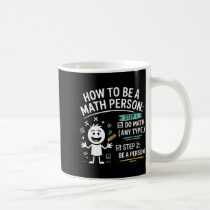 Wie man eine Mathe-Person ist Lustiger Lehrer Schü Kaffeetasse