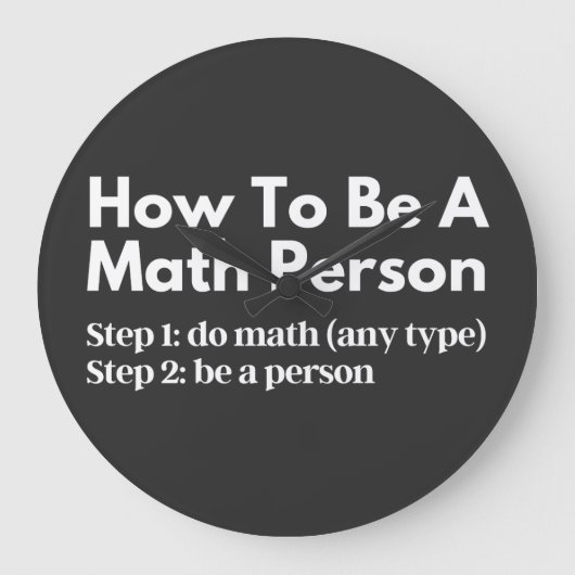 Wie man eine mathematische Person ist Große Wanduhr (Vorderseite)