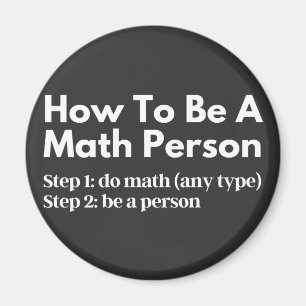 Wie man eine mathematische Person ist Magnet