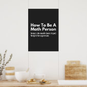 Wie man eine mathematische Person ist Poster (Küche)