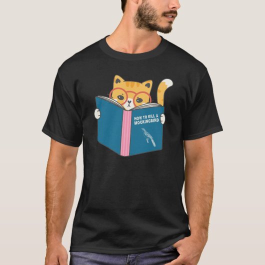 Wie man eine Mockingbird Funny Cat tötet T-Shirt (Vorderseite)