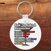 Wie man einen Dispatcher zu machen .. Funny Schlüsselanhänger (Vorderseite)