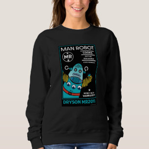 Wie man einen Mann verändert Sweatshirt