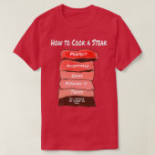 Wie man einen Steak kocht T-Shirt (Design vorne)