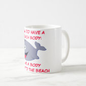 Wie man einen Strandkorpus hat, lustiger Sommer Kaffeetasse (VorderseiteRechts)