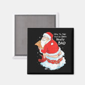 Wie man erzählen kann, wann man schlechte Weihnach Magnet (Vorderseite/Rückseite)