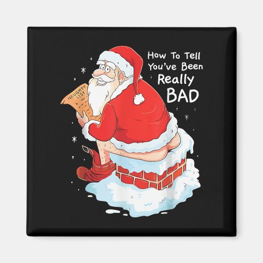 Wie man erzählen kann, wann man schlechte Weihnach Magnet (Vorne)