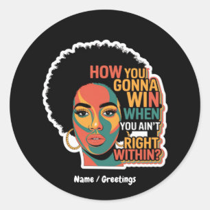 Wie man gewinnt, wenn man nicht im Innern ist Runder Aufkleber