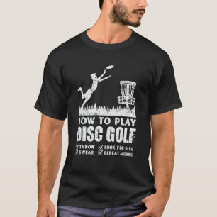 Wie man Golf Frisbee Golf spielen kann T-Shirt