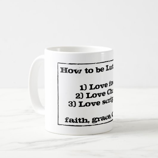 Wie man lutherische Kaffee-Tasse ist Kaffeetasse (Vorderseite Links)