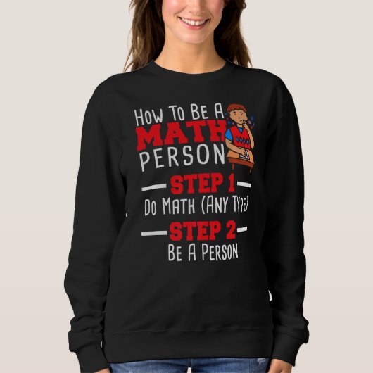Wie man Mathematiker und Mathematiker wird Mathema Sweatshirt (Vorderseite)