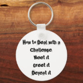 Wie man mit einer Herausforderung Motivierend umge Schlüsselanhänger (Vorderseite)
