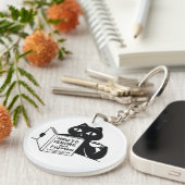 Wie man seine Leute ignoriert Schlüsselanhänger (Vorderseite rechts)