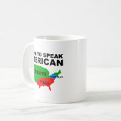 Wie man spricht "Merican Funny Mug Kaffeetasse (Vorderseite Links)