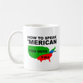 Wie man spricht "Merican Funny Mug Kaffeetasse (Links)