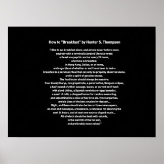 Wie man von Hunter S Thompson frühstückt Poster