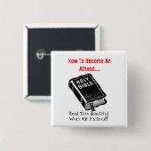 Wie man wird ein atheistisches…. button (Vorne & Hinten)