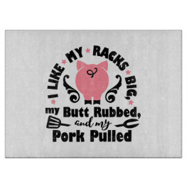 Wie meine Racks groß und mein Hintern krumm Schneidebrett