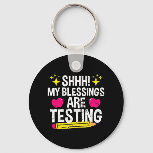 Wie meine Segnungen sind Testtag Schlüsselanhänger
