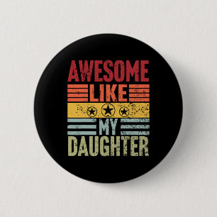 Wie meine Tochter spendet Männer Funny Vaters Day Button