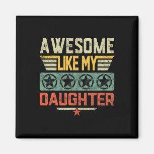 Wie meine Tochter spendet Vater Männer Vatertag Magnet