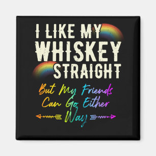 Wie meine Whiskey-Freunde gehen kann entweder Magnet