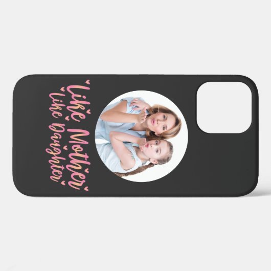 Wie Mutter wie Tochter, Personalisierte Mama Gesch Case-Mate iPhone Hülle (Rückseite (Horizontal))