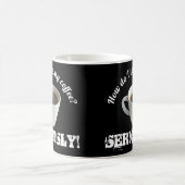 Wie nehme ich meinen Kaffee? Mug Kaffeetasse (Mittel)