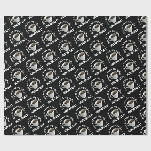 Wie nehme ich meinen Kaffee? Schleifpapier Geschenkpapier (Flach)