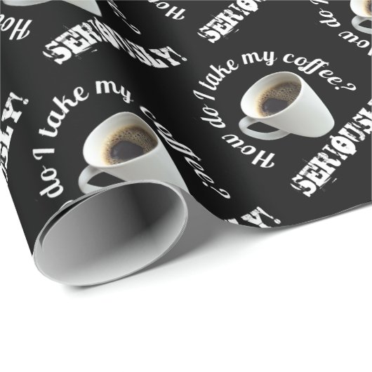 Wie nehme ich meinen Kaffee? Schleifpapier Geschenkpapier (Rolleneckpunkt)