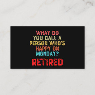 Wie nennst du jemanden, der am Montag glücklich i Visitenkarte