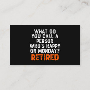 Wie nennst du jemanden, der am Montag glücklich i Visitenkarte