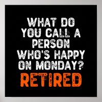 Wie nennst du jemanden, der am Montag glücklich is