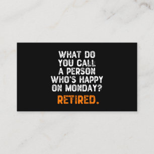 Wie nennst du jemanden, der am Montag glücklich is Visitenkarte