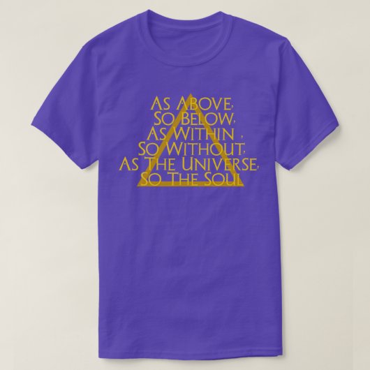 Wie oben und unter der Dreieck-Alchemie okkult bek T-Shirt (Design vorne)