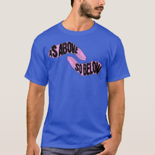Wie oben, unten T-Shirt