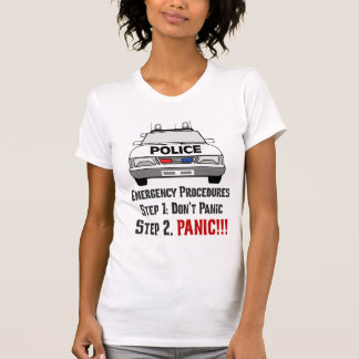 Wie Polizeibeamten auf Ihren Notfall reagieren T-Shirt