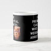 Wie Präsidentschaftskandidaten, die nicht festgeno Jumbo-Tasse (Vorderseite)