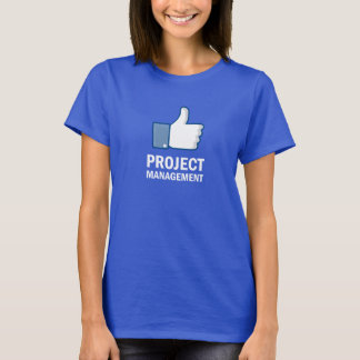 Wie Projektleiter T-Shirt
