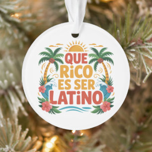Wie reich es ist, Latino zu sein – Stolz Latino-Ku Ornament