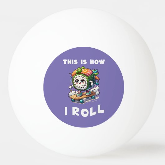 Wie Roll Kawaii Skateboarding Sushi Tischtennisball (Vorderseite)