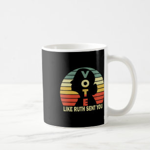 Wie Ruth Sent You - Feministische Frauen Vintages Kaffeetasse